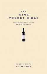9781907087042-1907087044-The Wine Pocket Bible: Everything a wine lover needs to know (Pocket Bibles)