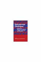 9780472097821-0472097822-Intergroup Dialogue: Deliberative Democracy in School, College, Community, and Workplace