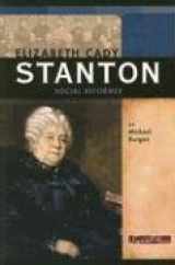 9780756518578-0756518571-Elizabeth Cady Stanton: Social Reformer (Signature Lives: Modern America series)