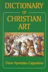 9780826410658-0826410650-Dictionary of Christian Art
