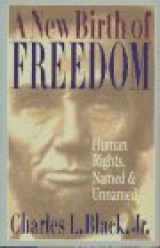9780399142307-0399142304-A New Birth of Freedom: Human Rights, Named & Unnamed