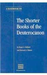 9780826702012-0826702015-A Handbook on the Shorter Books of the Deuterocanon (Ubs Handbooks Helps for Translators)