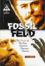 9780382391484-0382391489-Fossil Feud: The Rivalry of the First American Dinosaur Hunters