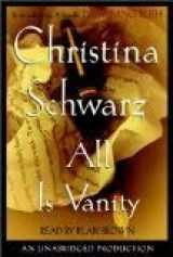 9780739430392-0739430394-All Is Vanity : A Novel