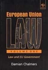 9781855216938-1855216930-European Union Law Volume One: Law and EU Government