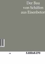 9783864440311-3864440319-Der Bau Von Schiffen Aus Eisenbeton (German Edition)