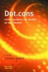 9781843920007-184392000X-Dot.cons: Crime, deviance and identity on the Internet