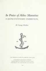 9780295974651-0295974656-In Praise of Aldus Manutius: A Quincentenary Exhibition