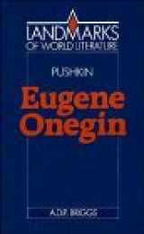 9780521384728-0521384729-Alexander Pushkin: Eugene Onegin (Landmarks of World Literature)