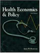 9780324063653-0324063652-Health Economics and Policy