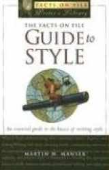 9780816060429-0816060428-The Facts on File Guide to Style: N. (Writers Library)