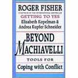 9780674069176-067406917X-Beyond Machiavelli: Tools for Coping with Conflict (Harvard-yenching Institute Monograph Series, Asia Center)