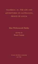 9780195108811-0195108817-Valperga: or, the Life and Adventures of Castruccio, Prince of Lucca (Women Writers in English 1350-1850)