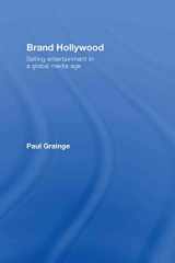 9780415354042-0415354048-Brand Hollywood: Selling Entertainment in a Global Media Age