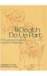 9780918393326-0918393329-'Til Death Do Us Part: How Couples Stay Together