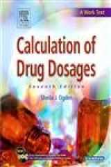 9780323041102-0323041108-Calculation of Drug Dosages, Revised Reprint: A Work Text
