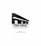 9780991744800-0991744802-Strip-Appeal: Reinventing the Strip Mall