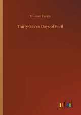 9783734073229-3734073227-Thirty-Seven Days of Peril