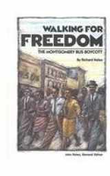 9780811472180-0811472183-Walking for Freedom: The Montgomery Bus Boycott (Stories of America Series)