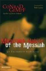 9780739458624-0739458620-Mealtime Habits of the Messiah: 40 Encounters with Jesus