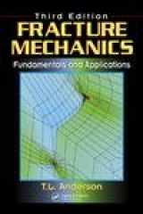 9780849316562-0849316561-Fracture Mechanics: Fundamentals and Applications, Third Edition