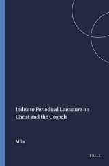 9789004100985-9004100989-Index to Periodical Literature on Christ and the Gospels (New Testament Tools, Studies and Documents)