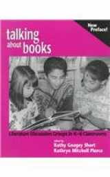 9780325000732-0325000735-Talking About Books: Literature Discussion Groups in K-8 Classrooms