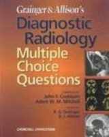 9780443059414-0443059411-Grainger & Allison's Diagnostic Radiology: Multiple Choice Questions