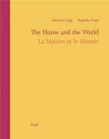 9783865216830-3865216838-Raghubir Singh & Dayanita Singh: The Home and the World