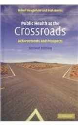 9780521832915-0521832918-Public Health at the Crossroads: Achievements and Prospects