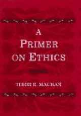 9780806129464-0806129468-A Primer on Ethics