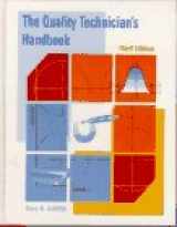 9780134373287-0134373286-Quality Technician's Handbook, The