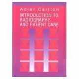 9780721634654-0721634656-Introduction to Radiography and Patient Care