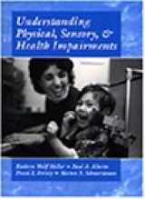 9780534339135-0534339131-Understanding Physical, Sensory and Health Impairments: Characteristics and Educational Implications