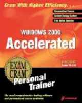 9781576107317-1576107310-MCSE Windows 2000 Accelerated Exam Prep Personal Trainer (Book with CD-ROM)
