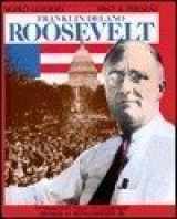 9780877545736-0877545731-Franklin Delano Roosevelt (World Leaders Past and Present)