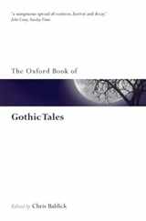9780199561537-0199561532-The Oxford Book of Gothic Tales (Oxford Books of Prose & Verse)