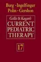 9780721688718-0721688713-Gellis and Kagan's Current Pediatric Therapy (Current Therapy)
