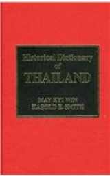 9780810830646-0810830647-Historical Dictionary of Thailand (Asian Historical Dictionaries, No. 18)