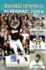 9780945164234-0945164238-Baseball America 2004 Almanac: A Comprehensive Review of the 2003 Season (Baseball America Almanac)