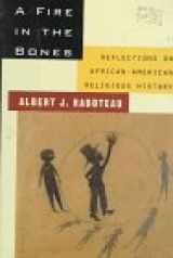 9780807009321-0807009326-A Fire in the Bones: Reflections on African-American Religious History