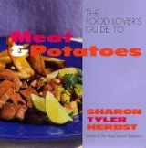 9780688137717-0688137717-The Food Lover's Guide to Meat and Potatoes