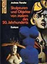 9783770113873-377011387X-Skulpturen und Objekte von Malern des 20. Jahrhunderts (DuMont Dokumente) (German Edition)