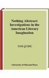 9780826263087-0826263089-Nothing Abstract: Investigations in the American Literary Imagination