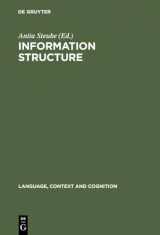 9783110179347-3110179342-Information Structure: Theoretical and Empirical Aspects (Language, Context and Cognition, 1)
