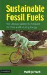 9780521861793-0521861799-Sustainable Fossil Fuels: The Unusual Suspect in the Quest for Clean And Enduring Energy
