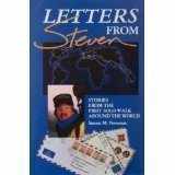 9780941678094-0941678091-Letters from Steven: Stories from the First Solo Walk Around the World