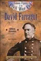9780791064160-0791064166-David Farragut: Union Admiral (Famous Figures of the Civil War Era)