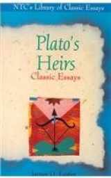9780844258782-0844258784-Plato's Heirs: Classic Essays (Ntc's Library of Classic Essays)
