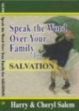 9781577942856-157794285X-Speak the Word over Your Family for Salavation (Speak the Word over Your Family Devotional Series)